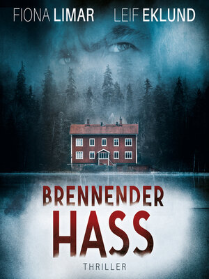 cover image of Brennender Hass--Schwedenthriller, Band 2 (ungekürzt)